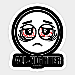 All Nighter 2 Sticker